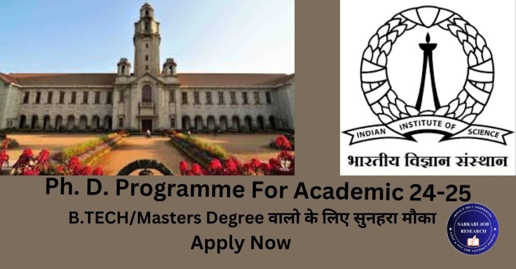 IISC Ph.d programme,
